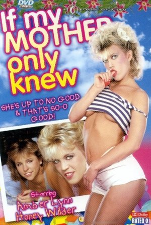 If My Mother... Only Knew poszter