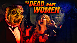 The Dead Want Women háttérkép