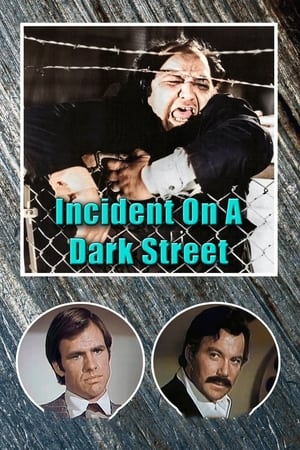 Incident on a Dark Street poszter