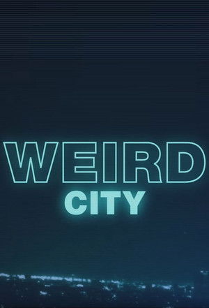 Weird City poszter