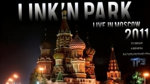 Linkin Park: Live In Moscow háttérkép