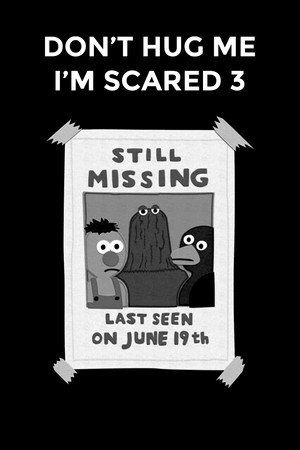 Don't Hug Me I'm Scared 3 poszter