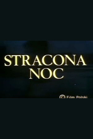 Stracona noc poszter