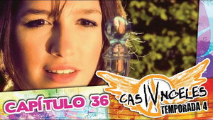 Casi Ángeles 4. évad Ep.36 36. epizód