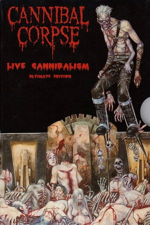 Cannibal Corpse: Live Cannibalism poszter