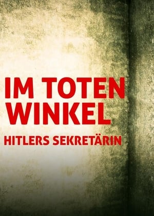 Az utolsó óráig - Hitler titkárnőjének visszaemlékezései poszter