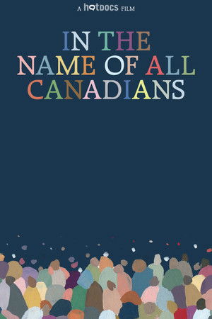 In the Name of All Canadians poszter