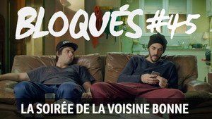 Bloqués Season 1 Ep.45 45. epizód