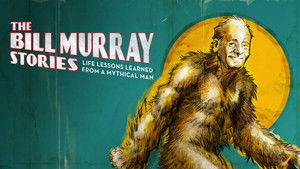 The Bill Murray Stories: Life Lessons Learned from a Mythical Man háttérkép