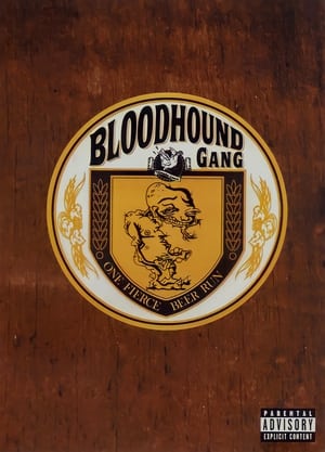 Bloodhound Gang: One Fierce Beer Run poszter