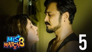 মিসম্যাচ 3. évad Ep.5 5. epizód