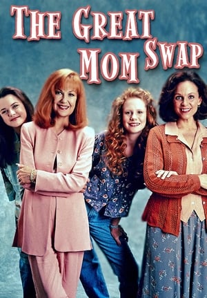 The Great Mom Swap poszter