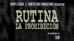 Rutina: La prohibición háttérkép