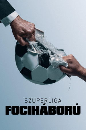 Szuperliga: Fociháború