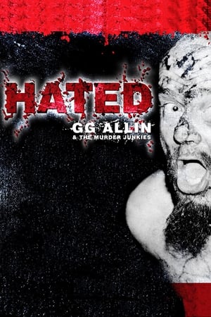 Hated: GG Allin & The Murder Junkies poszter