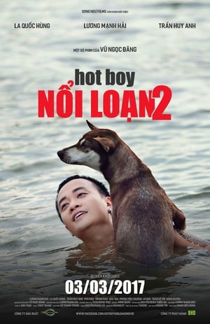 Hot Boy Nổi Loạn 2 poszter