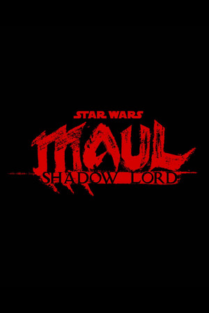 Star Wars: Maul – Árnyak mestere poszter
