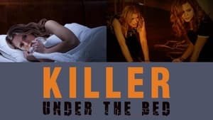 Killer Under The Bed háttérkép