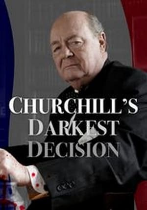 Churchill's Darkest Decision