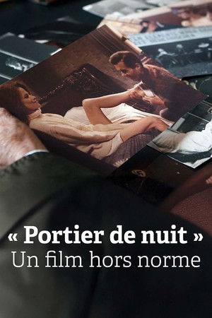 Liliana Cavani. Il portiere di notte - Nascita e scandalo di un film leggendario poszter
