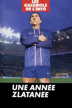 L'Année des Guignols : Une année Zlatanée