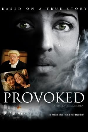 Provoked: A True Story poszter