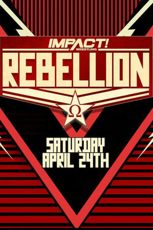 IMPACT Wrestling: Rebellion poszter