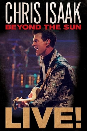 Chris Isaak: Beyond The Sun Live poszter