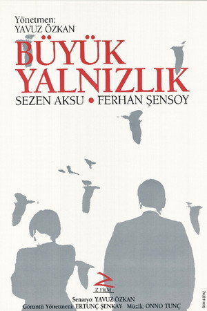 Büyük Yalnızlık poszter