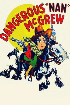 Dangerous Nan McGrew poszter
