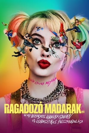 Ragadozó madarak (és egy bizonyos Harley Quinn csodasztikus felszabadulása)