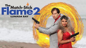 The Match-Stick Flame 2: Lunada Bay háttérkép