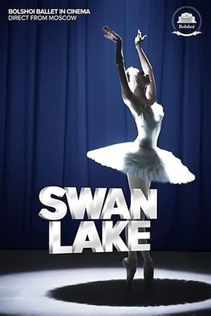 The Bolshoi Ballet: Swan Lake poszter