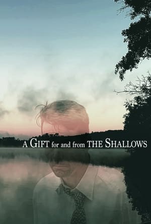 A Gift for and from the Shallows poszter