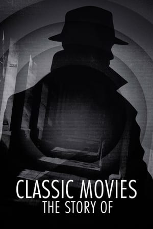 Classic Movies: The Story Of