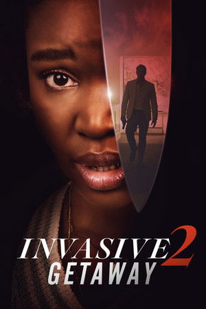 Invasive 2: Getaway poszter