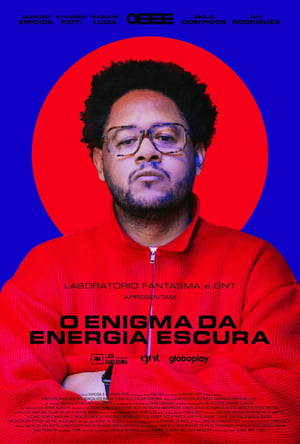 O Enigma da Energia Escura poszter