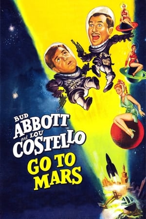 Abbott and Costello Go to Mars