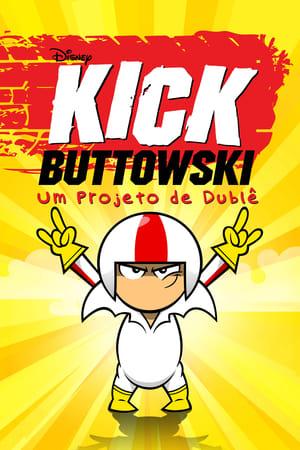 Kick Buttowski: A külvárosi fenegyerek poszter