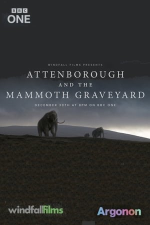 Attenborough and the Mammoth Graveyard poszter