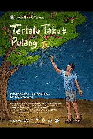 Terlalu Takut Pulang poszter