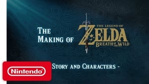 The Making of The Legend of Zelda: Breath of the Wild 1. évad Ep.3 3. epizód