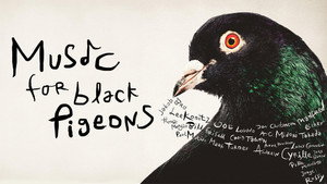 Music for Black Pigeons háttérkép