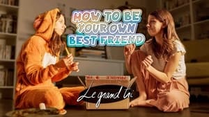 How to Be Your Own Best Friend 2. évad Ep.9 9. epizód