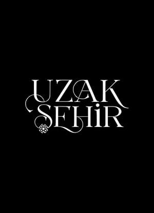 Uzak Şehir poszter