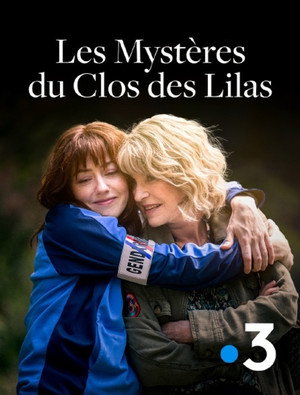 Les Mystères du Clos des Lilas poszter