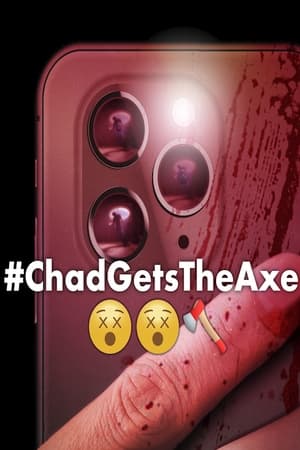 #ChadGetsTheAxe poszter