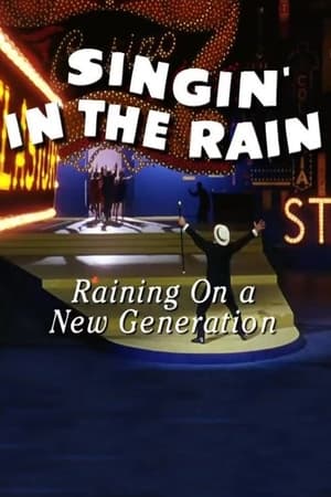 Singin' in the Rain: Raining on a New Generation poszter