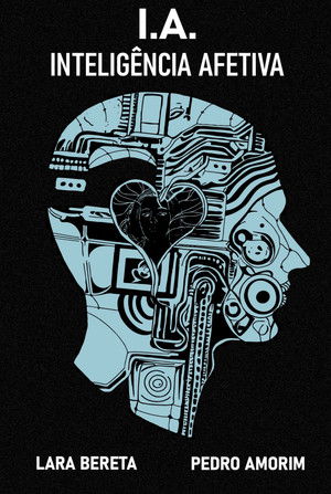 IA: Inteligência Afetiva poszter