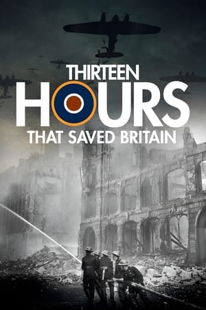 13 Hours That Saved Britain poszter